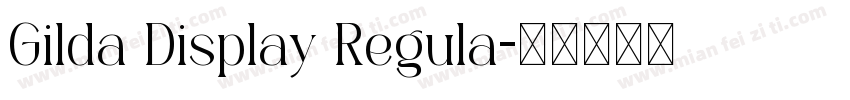Gilda Display Regula字体转换